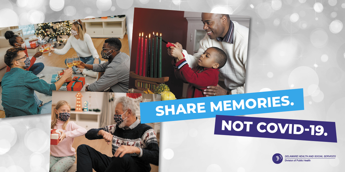 Share Memories. Not COVID-19. Individuals celebrating the holidays and following the holiday guidelines. Facebook Image.